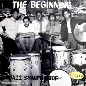 Jazz Symphonics - The Beginning