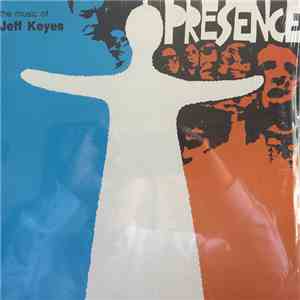 Jeffrey Keyes - Presence