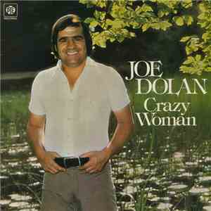Joe Dolan - Crazy Woman