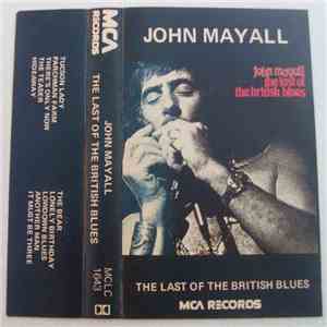John Mayall - The Last Of The British Blues