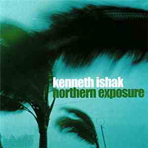 Kenneth Ishak - Northern Exposure