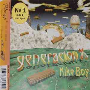Kike Boy / Daytona - Generacion X / Farmatron / Tribe In Trance