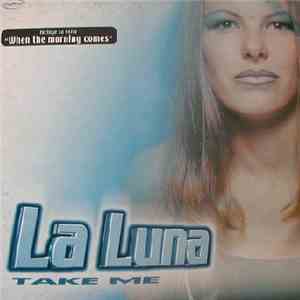 La Luna - Take Me