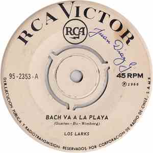 Los Larks - Bach Va A La Playa / Corazon Y Alma