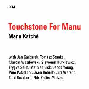 Manu Katché - Touchstone For Manu