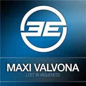 Maxi Valvona - Lost In Vagueness