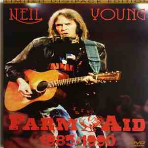 Neil Young - Farm Aid 1985-1990