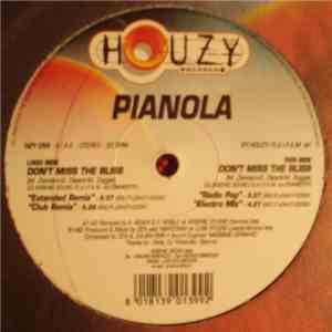 Pianola - Don't Miss The Bliss