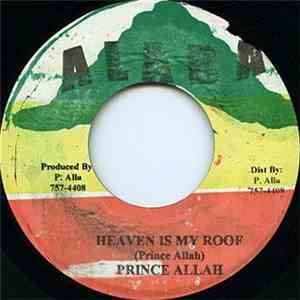 Prince Allah - Go To School / Heaven Is My Roof