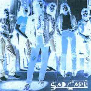 Sad Café - Anthology