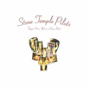 Stone Temple Pilots - Trippin' On A Hole In A Paper Heart