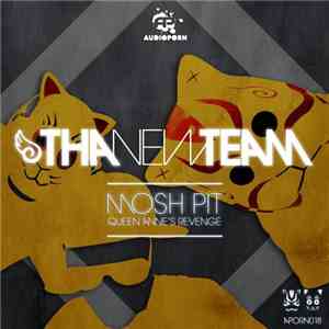 Tha New Team - Mosh Pit / Queen Anne's Revenge