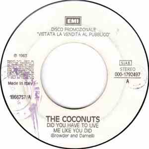 The Coconuts / Iron Maiden - Did You Have To Love Me Like You Did/Flight Of ...