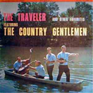 The Country Gentlemen - The Traveler And Other Favorites
