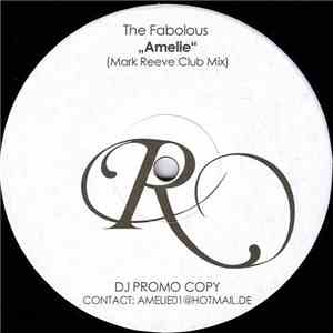 The Fabolous - Amelie (Mark Reeve Club Mix)