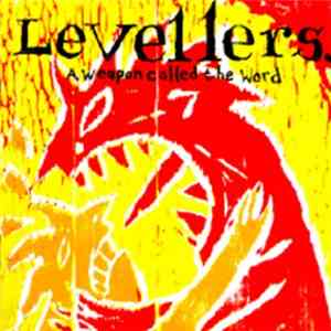 The Levellers - A Weapon Called The Word