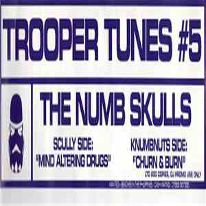 The Numbskulls - Mind Altering Drugs / Churn & Burn