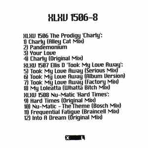 The Prodigy / Ellis D / Nu-Matic - Charly / Took My Love Away / Hard Times