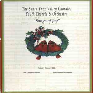 The Santa Ynez Valley Chorale, Youth Chorale & Orchestra - Songs Of Joy
