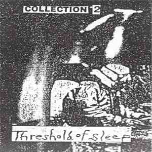 Threshold Of Sleep - Collection II