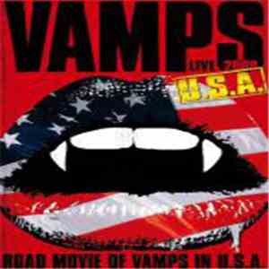 VAMPS - Vamps Live 2009 U.S.A.