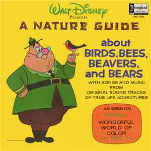 Various - Walt Disney Presents A Nature Guide About Birds, Bees, Beavers, A ...