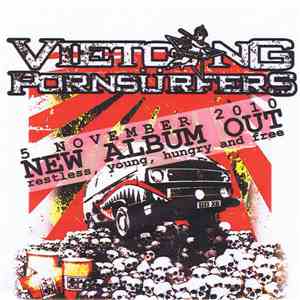 Vietcong Pornsürfers - Restless, Young, Hungry And Free