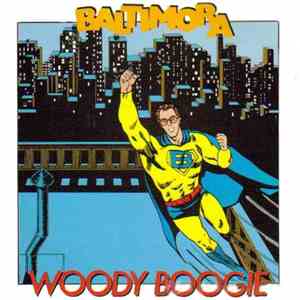 Baltimora - Woody Boogie