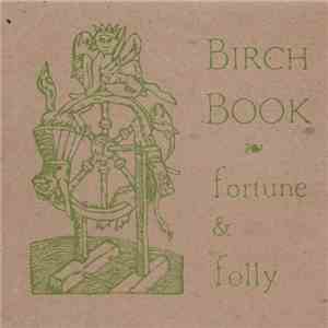 Birch Book - Vol. II - Fortune & Folly