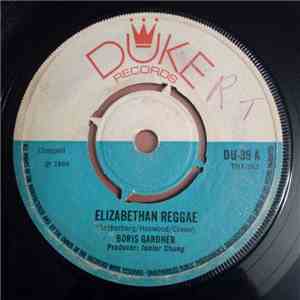 Boris Gardner / Byron Lee & The Dragonaires - Elizabethan Reggae / Soul Ser ...