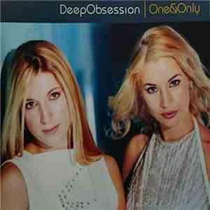 Deep Obsession - One & Only