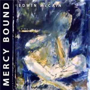 Edwin McCain - 	 Mercy Bound