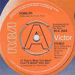 Horslips - (If That's What You Want) That's What You Get