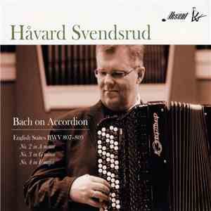 Håvard Svendsrud - Bach On Accordion