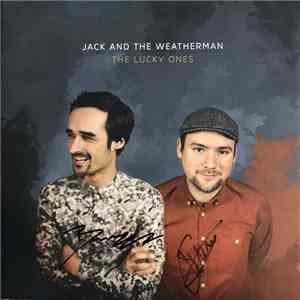 Jack and the Weatherman - The Lucky Ones