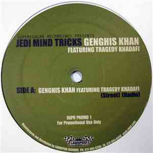 Jedi Mind Tricks Featuring Tragedy Khadafi - Genghis Khan