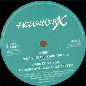Jordan Fields - I Dub The 90's