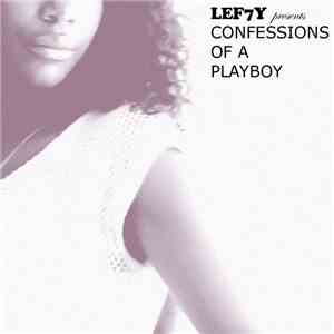 Lef7y - Confessions Of A Playboy