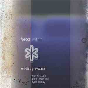 Maciek Grzywacz - Forces Within