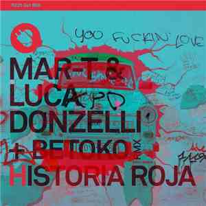 Mar-T & Luca Donzelli - Historia Roja Ep