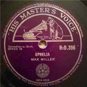 Max Miller - Ophelia / Down In The Valley