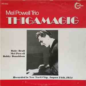 Mel Powell Trio - Thigamagig