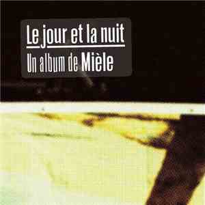 Mièle - Le Jour Et La Nuit