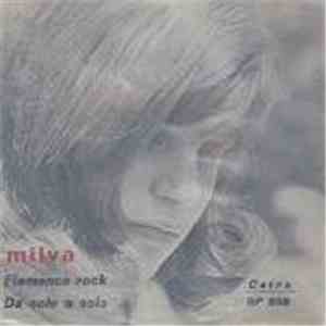 Milva - Flamenco Rock / Da Solo A Sola