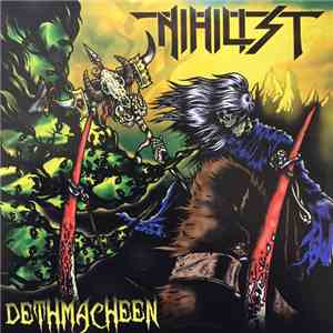 Nihilist  - Dethmacheen