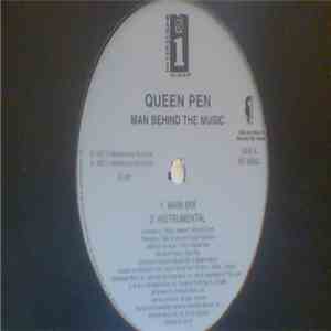 Queen Pen - Man Behind The Music