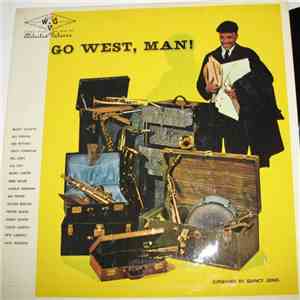 Quincy Jones - Go West, Man!