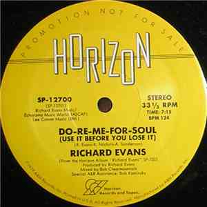 Richard Evans - Do-Re-Me-For-Soul (Use It Before You Lose It)