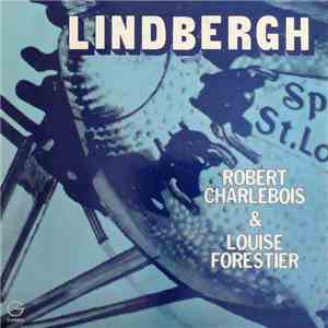 Robert Charlebois Et Louise Forestier - Lindbergh