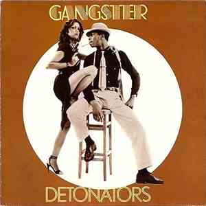The Detonators  - Gangster